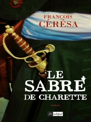 cover image of Le Sabre de Charette